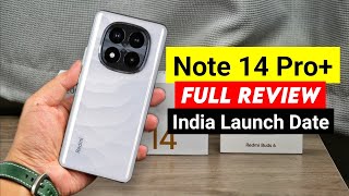 Redmi Note 14 Pro Plus Full Review amp Launch Date in India  Redmi Note 14 Pro Price in India [upl. by Mcgean415]