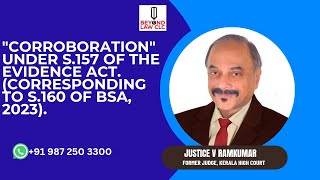 Corroboration Under S157 of the Evidence Act Corroboration to S160 of BSA 2023 [upl. by Tabber]