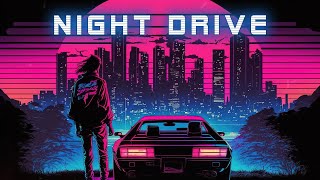 Night Drive 🚗 80s Synthwave music 🌌 quotDriver City Nightquot Retro WaveSynthwaveChillwave 2024 [upl. by Gati]