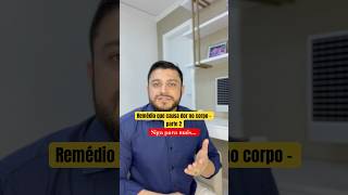 Dexametasona  Remédio que causa dor no corpo  parte 2 [upl. by Laurinda]