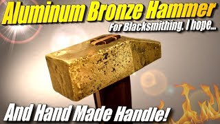 DIY Aluminum Bronze Hammer Golden hammer for Black Smithing [upl. by Luahs]