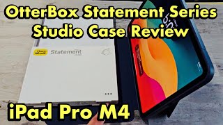 2024 iPad Pro M4 OtterBox Statement Series Studio Case Review [upl. by Bentlee144]