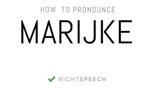 🔴 Marijke  How to pronounce Marijke [upl. by Shelli]