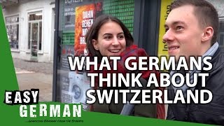 What do Germans think about Switzerland  Easy German 119 [upl. by Baalman]