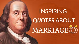 Quotes about Marriage  Wise Sayings and Aphorisms that can change your life [upl. by Ennailuj]