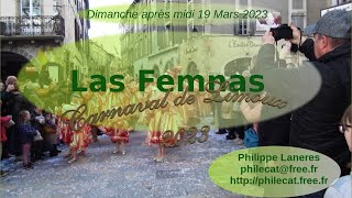 Carnaval de Limoux 2023  Las Femnas [upl. by Eenaffit]