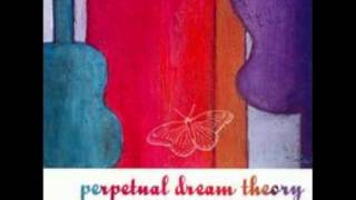 Perpetual Dream Theory  Now or Never [upl. by Rosalinda]