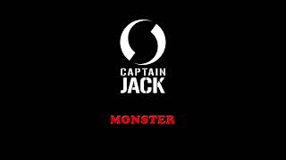 Captain Jack  Monster Part 1 [upl. by Pacian]