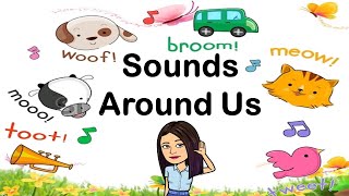 Sounds Around Us  English  Teacher Beth Class TV [upl. by Lebatsirhc579]