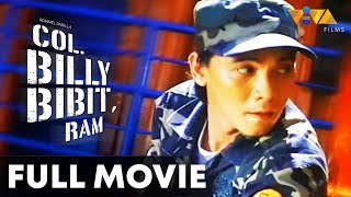 Col Billy Bibit RAM FULL MOVIE HD  Rommel Padilla Robin Padilla Daniel Fernando Paquito Diaz [upl. by Trilbie657]