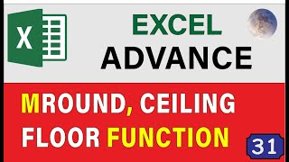 Excel MRound Function Ceiling Function and FLOOR Function Excel Advanced Tips and Tricks 2020 [upl. by Anahcra287]