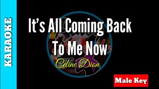 Its All Coming Back To Me Now by Celine Dion  KARAOKE  Male Key [upl. by Panta]