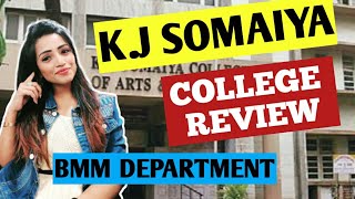 KJSOMAIYA COLLEGE MUMBAI REVIEW  BMMBAMMC DEPARTMENT  FEES FACULTIES PLACEMENT HOSTEL ETC [upl. by Dupre]