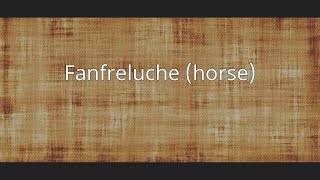 Fanfreluche horse [upl. by Nap]