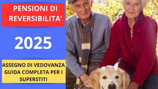 PENSIONE DI REVERSIBILITA 2025 [upl. by Branen]