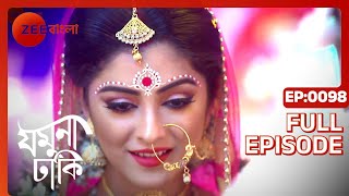 Jamuna Dhaki  Full episode  98  Rubel Das Sweta Bhattacharya  Zee Bangla [upl. by Waldack654]