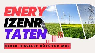 Bebek Enerjiler Yükselişe mi Geçtiler  ENERY IZENR TATEN TeknikAnaliz [upl. by Neetsirhc]