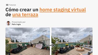 Cómo crear un home staging virtual de terraza [upl. by Arley]