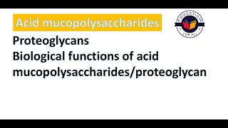 Acid mucopolysaccharidesproteoglycansBiological functions of acid mucopolysaccharidesproteoglycan [upl. by Tirreg]