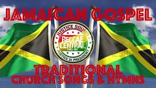 Jamaican Gospel MIx  Traditional Church Songs amp Hymns  Praise And Worship  Justice Sound [upl. by Henden]