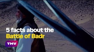 5 facts about the Battle of Badr [upl. by Bodwell]