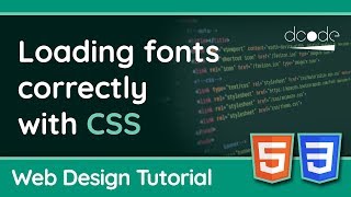 Loading fonts correctly with CSS  Web Design Tutorial [upl. by Arnaud104]