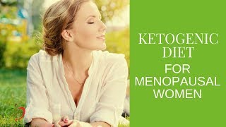 What Do Menopausal Women Need To Do Different With the Ketogenic Diet [upl. by Chung]