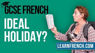 GCSE French Speaking How would your ideal holidays be [upl. by Ruelu]