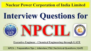 NPCIL Interview Questions for Chemical Engineers  Nuclear Power Corporation of India Limited [upl. by Aennaej878]