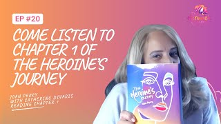 Come Listen to Chapter 1 of The Heroines Journey by Joan Perry [upl. by Hsur]