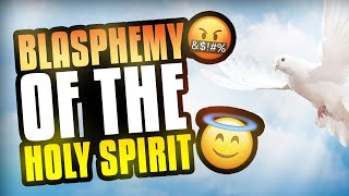 Blasphemy Against the Holy Spirit [upl. by Winson]