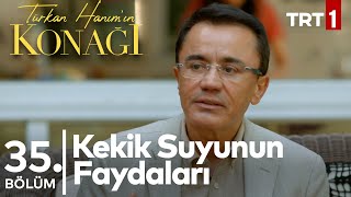 Kekik Suyunun Faydaları  Dr Ender Saraç  Türkan Hanımın Konağı 35 Bölüm [upl. by Nadia887]