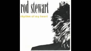 Rhythm Of My Heart  Rod Stewart With Lyrics [upl. by Eillac291]