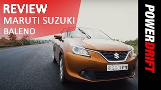 Maruti Suzuki Baleno  Review  PowerDrift [upl. by Anemij934]