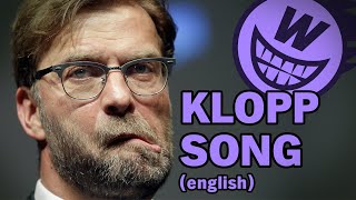 Klopp Song english [upl. by Adnyl]