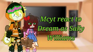 DSMP react to Dream as Sally Williams from creepypasta My Au GC Videos links in the description [upl. by Musetta703]