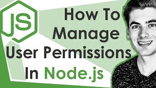 How To Manage User Roles In Nodejs [upl. by Atima]