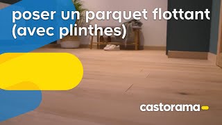 Comment poser du parquet flottant  Castorama [upl. by Ahsinid999]