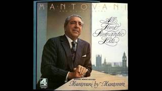 Mantovani And His Orchestra ‎– All Time Romantic Hits  1975  full vinyl album [upl. by Annahs]