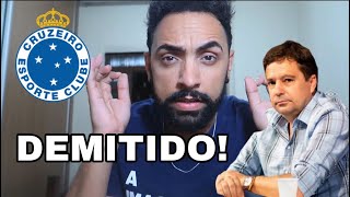 ITAIR MACHADO É DEMITIDO DO CRUZEIRO [upl. by Asseral]