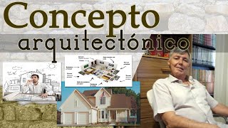 El Concepto Arquitectónico [upl. by Berners]