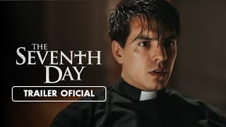 Exorcismo en el Séptimo Día The Seventh Day 2021  Tráiler en Español Latino [upl. by Engle]