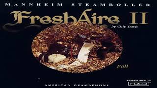 Mannheim Steamroller  Fresh Aire II 1977 [upl. by Nellda]