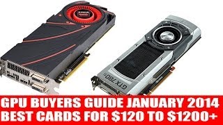 Buying Guide Best Gaming Graphics Cards January 2014  Setup Ranging from 120 to 1200 [upl. by Adnohryt]