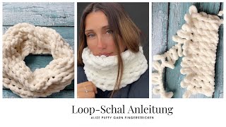 Loop  Schal Anleitung Fingerstricken [upl. by Anirrak]