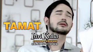 Istri Kedua EPISODE TERAKHIR Minggu 4 Oktober 2020 [upl. by Reseta705]