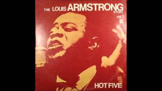 Louis Armstrong  Hot Five vinyl version [upl. by Aniat]