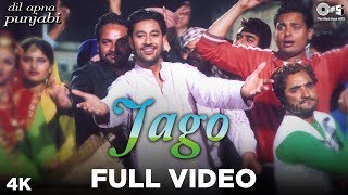 Jago Full Video  Dil Apna Punjab  Harbhajan Mann Neeru Bajwa  Sudesh Kumari amp Sukshinder Shinda [upl. by Roddy]