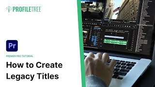 How to Create Legacy Titles  Adobe Premiere Pro Tutorial  Ep 10  Adobe Premiere Pro [upl. by Sperling]