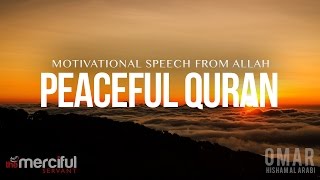 Most Peaceful Quran  Motivation From Allah [upl. by Anirol]